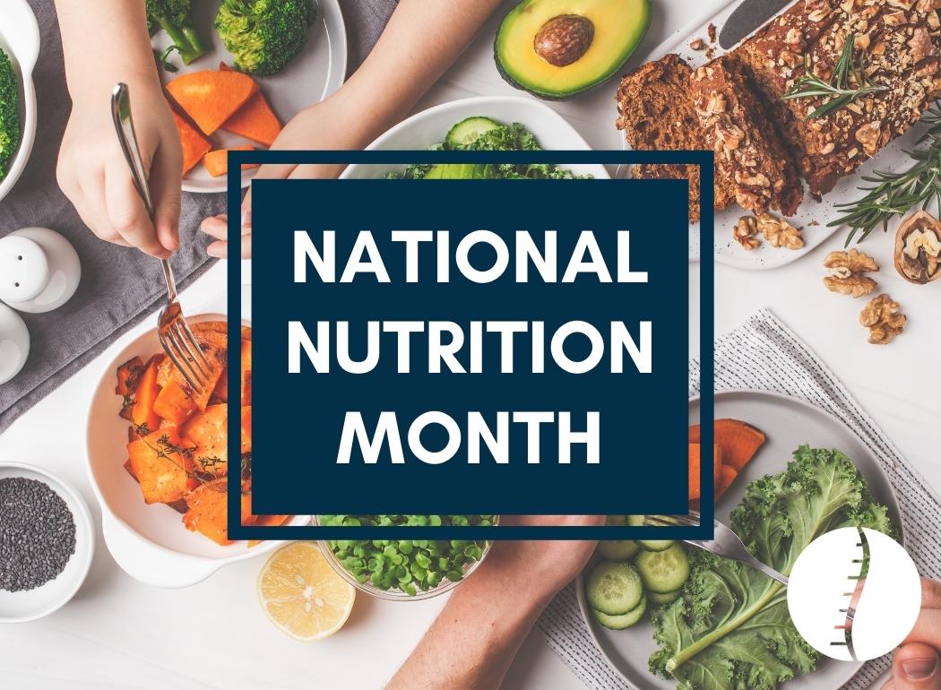 National Nutrition Month - Blog